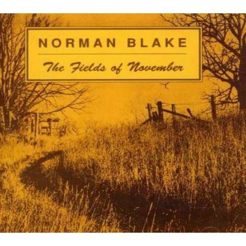 Norman Blake - Fields of November & Old & New - [CD]