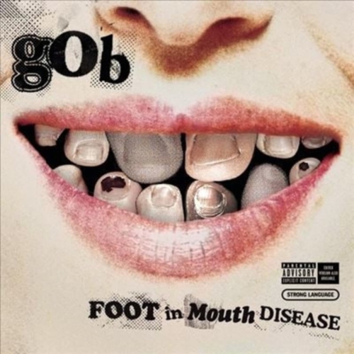 DINE ALONE MUSIC INC  Gob - Foot In Mouth Disease: 20 Year Anniversary [Import] - (Canada - Import) - [Vinyl]