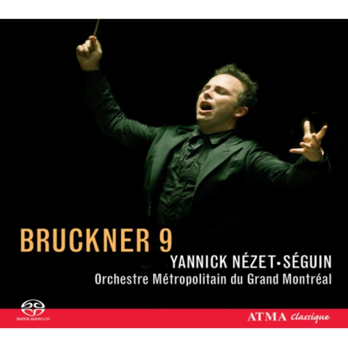 ATMA CLASSIQUE  Bruckner, Yannick Nézet - , N?zet - 9 - [CD]