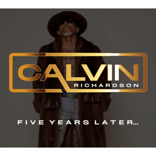 Calvin Richardson - Five Years Later... - [CD]