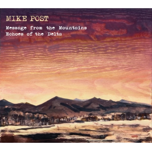 Mike Post - Message From The Mountains & Echoes Of The Delta - [CD]