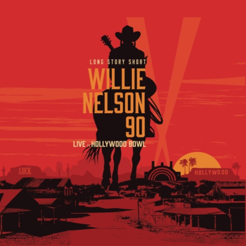 Willie Nelson - Long Story Short: Willie 90: Live At The Hollywood Bowl Vol. 1 - - [Vinyl]