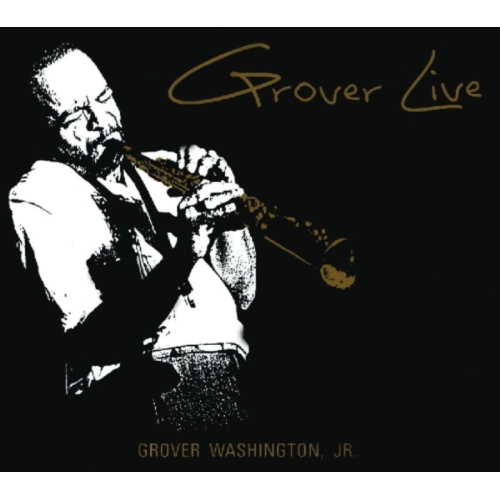 Image 1 of 1.. Grover Washington, Jr. - GROVER LIVE! - CD