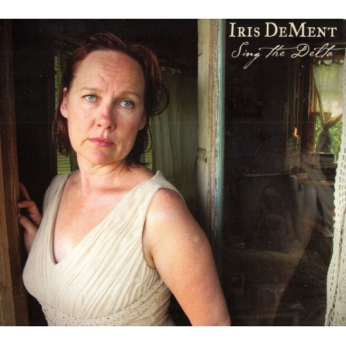 Iris DeMent - SING THE DELTA - CD