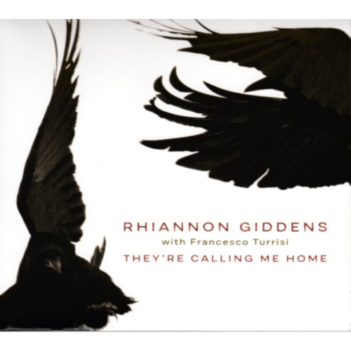 Rhiannon Giddens With Francesco Turrisi - THEY’RE CALLING ME HOME - CD