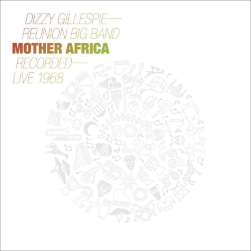 Dizzy Gillespie Reunion Band - Mother Africa: Live 1968 - - [Vinyl]