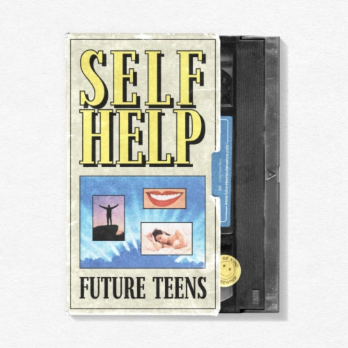 Future Teens - Self Help - - [Vinyl]
