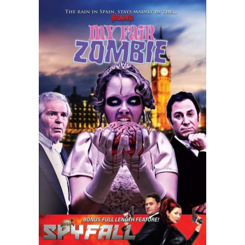 MY FAIR ZOMBIE/SPYFALL DOUBLE FEATURE
