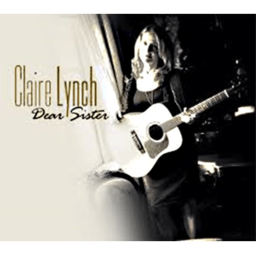 Claire Lynch - Dear Sister - [CD]