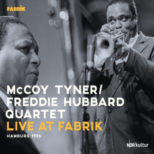 Mccoy Tyner & Freddie Hubbard - Live At Fabrik Hamburg 1986 - - [Vinyl]