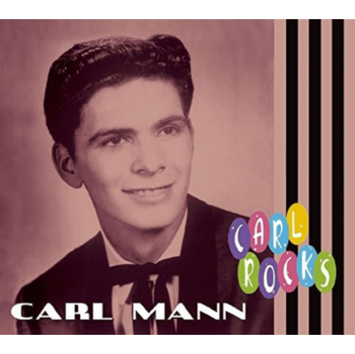Carl Mann - Carl Rocks - [CD]