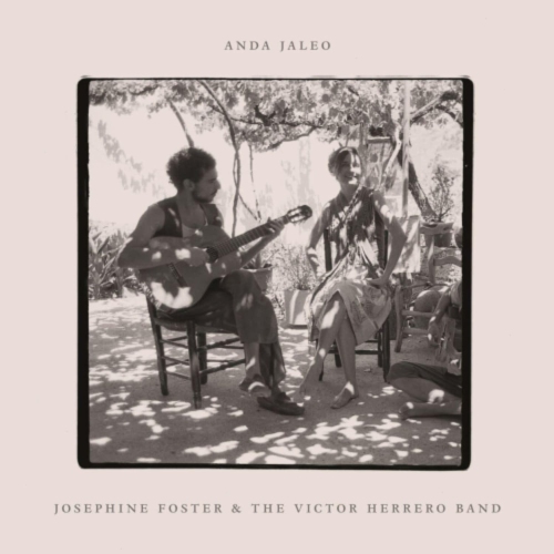 Josephine Foster & the Victor Herrero Band - Anda Jaleo - - [Vinyl]