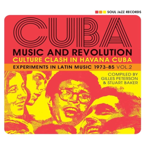 SOUL JAZZ RECORDS  Cuba: Music And Revolution: Culture Clash In Havana: Experiments In Latin Music 1975-85 Vol. 2 (2CD)