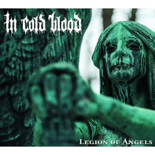 In Cold Blood - Legion Of Angels - [CD]