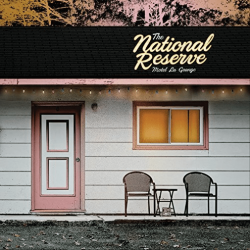 National Reserve - Motel La Grange - [Vinyl]