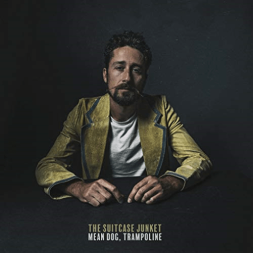 Suitcase Junket - Mean Dog Trampoline - [Vinyl]