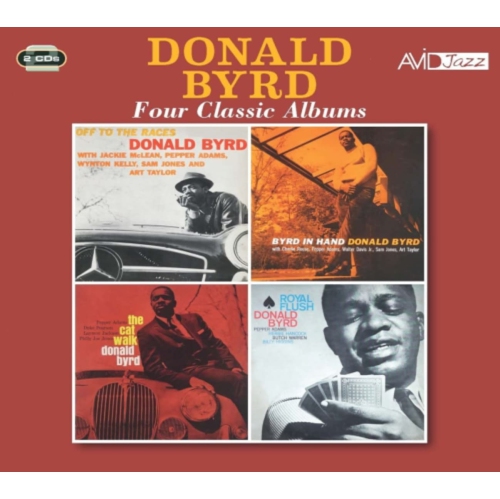 AVID JAZZ  Donald Byrd - Off to Races-Byrd In Hand-Cat Walk-Royal Flush - [CD]