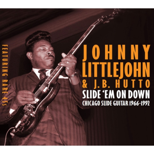 JSP RECORDS  Johnny Littlejohn - Slide 'em On Down: Chicago Slide Guitar 1966-1992 - [CD]