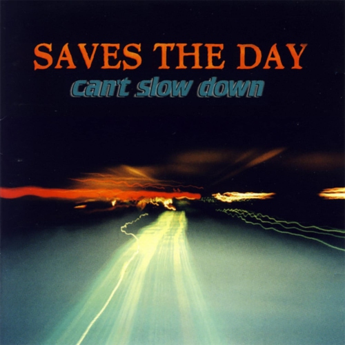 Saves the Day - Can't Slow Down - [Vinyl]