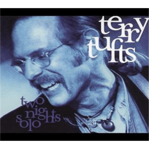 Tufts Terry - TWO NIGHTS SOLO - [CD]