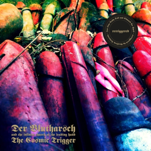 Der Blutharsch & Infinite Church of the Leading - The Cosmic Trigger: Retriggered - [Vinyl]