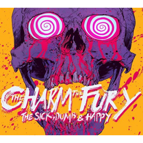 Charm The Fury - SICK DUMB & HAPPY - [CD]