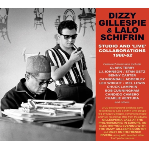 Dizzy Gillespie and Lalo Schifrin - Studio And 'live' Collaborations 1960-62 - [CD]