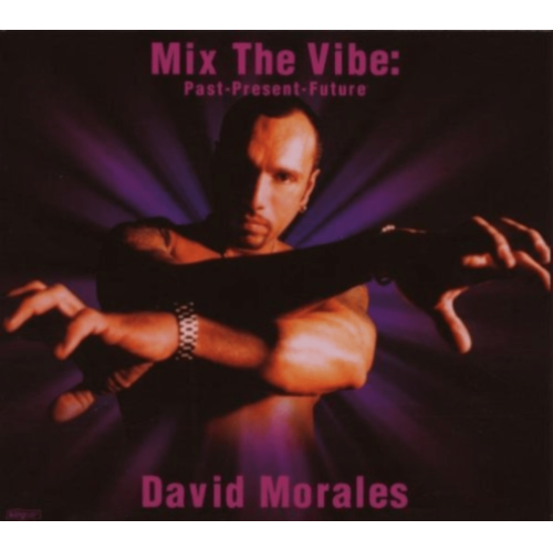 David Morales - Mix the Vibe: Past Present Future - [CD]