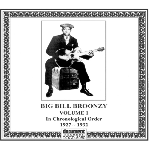DOCUMENT RECORDS  Big Bill Broonzy - Complete Recorded Works 1927-1947 Vol. 1 (1927-1932) - [CD]