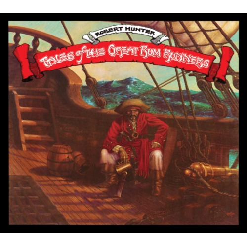 Robert Hunter - Tales Of The Great Rum Runners - (Deluxe Edition) - [CD]