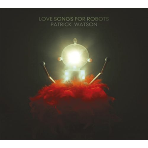 Patrick Watson - Love Songs for Robots [Import] - - [CD]