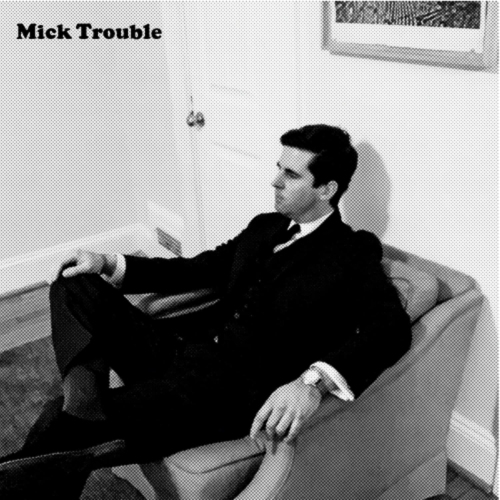 Mick Trouble - It's Mick Troubles Second Lp - [Vinyl]