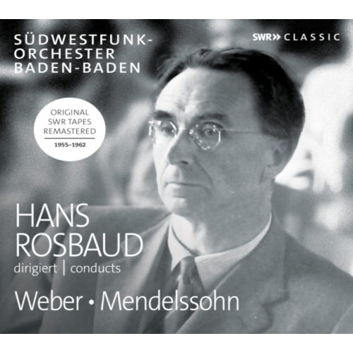 WEBER / MENDELSSOHN - Hans Rosbaud Conducts - [CD]