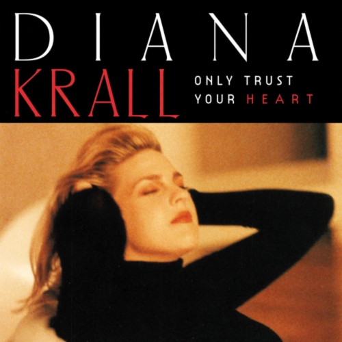 Diana Krall - Only Trust Your Heart - [Vinyl]