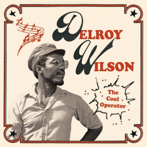 Delroy Wilson - The Cool Operator - [Vinyl]
