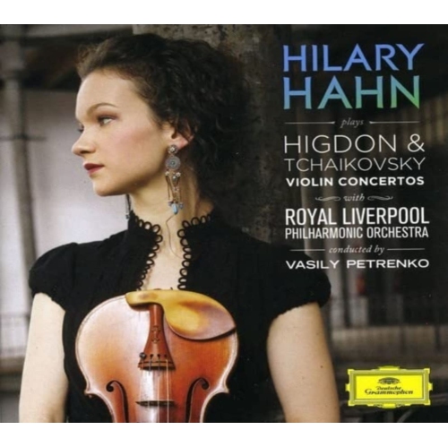 DG  Hahn Petrenko Royal Liverp - Higdon & Tchaikovsky: Violin Concertos- [CD]