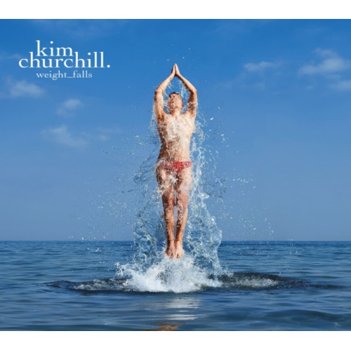 Kim Churchill - Weight Falls [Import] - - [CD]