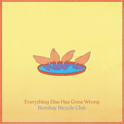 Bombay Bicycle Club - Everything Else Has Gone Wrong [Import] - - [Vinyl]