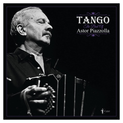 Astor Piazzolla - Tango: The Best Of Astor Piazzolla - [Vinyl]