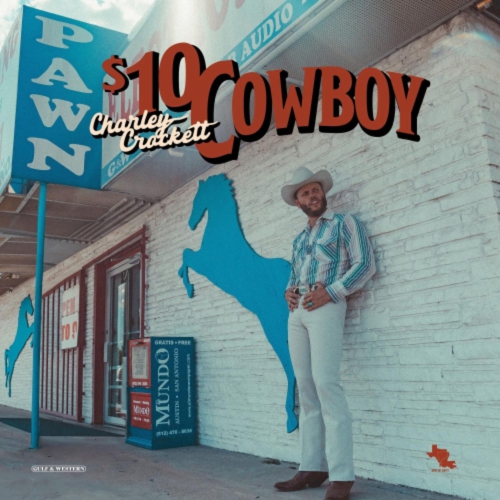 Charley Crockett - $10 Cowboy - [Vinyl]