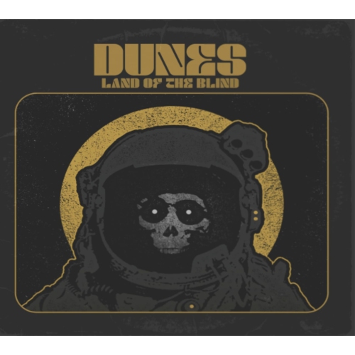 The Dunes - Land Of The Blind - [CD]