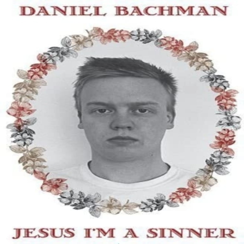 Daniel Bachman - Jesus Im a Sinner - [Vinyl]