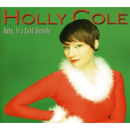 Holly Cole - Baby It's Cold Outside [Import] - [CD]
