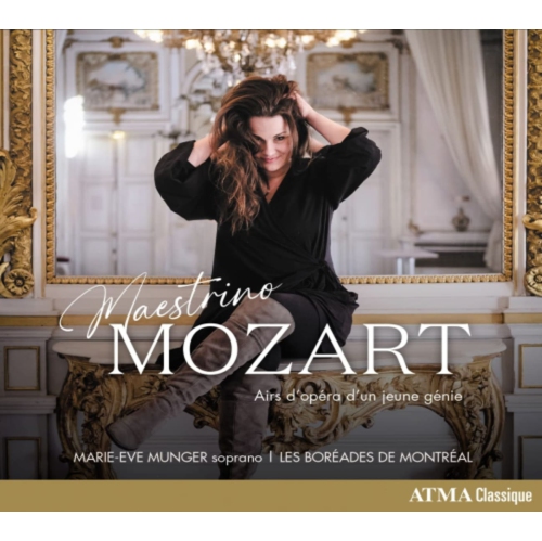 ATMA CLASSIQUE  Marie-Eve Munger - Maestrino Mozart - [CD]