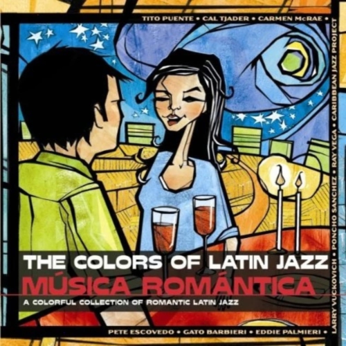 CONCORD RECORDS  - Colors Of Latin Jazz: Musica Romantica / Various - [CD]