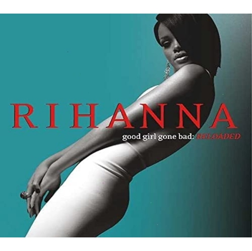 DEF JAM  Rihanna - Good Girl Gone Bad: Reloaded - [CD] Love Rihanna