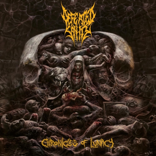 Defeated Sanity - Chronicles Of Lunacy - - [Vinyl]