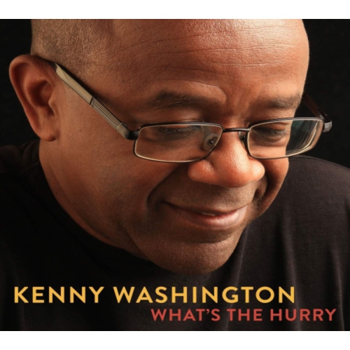 THERE RECORDS  Kenny Washington - What's The Hurry [Import] - (Canada - Import) - [CD]