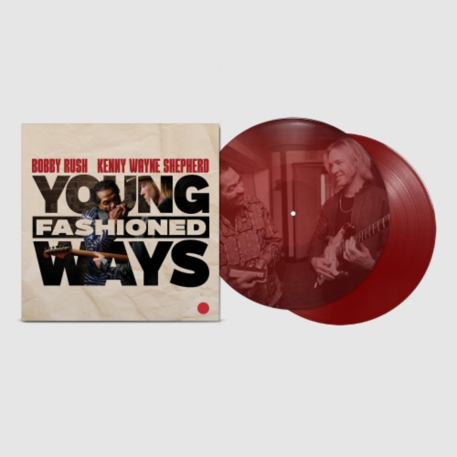Bobby Rush & Kenny Wayne Shepherd - Young Fashioned - - [Vinyl]