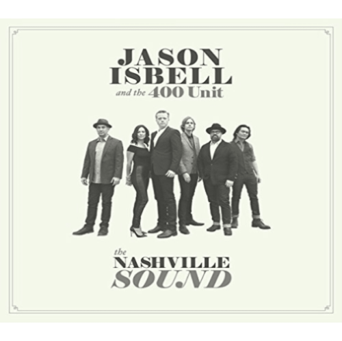SOUTHEASTERN RECORDS  Jason Isbell & The 400 Unit - The Nashville Sound - [CD] One of his best!